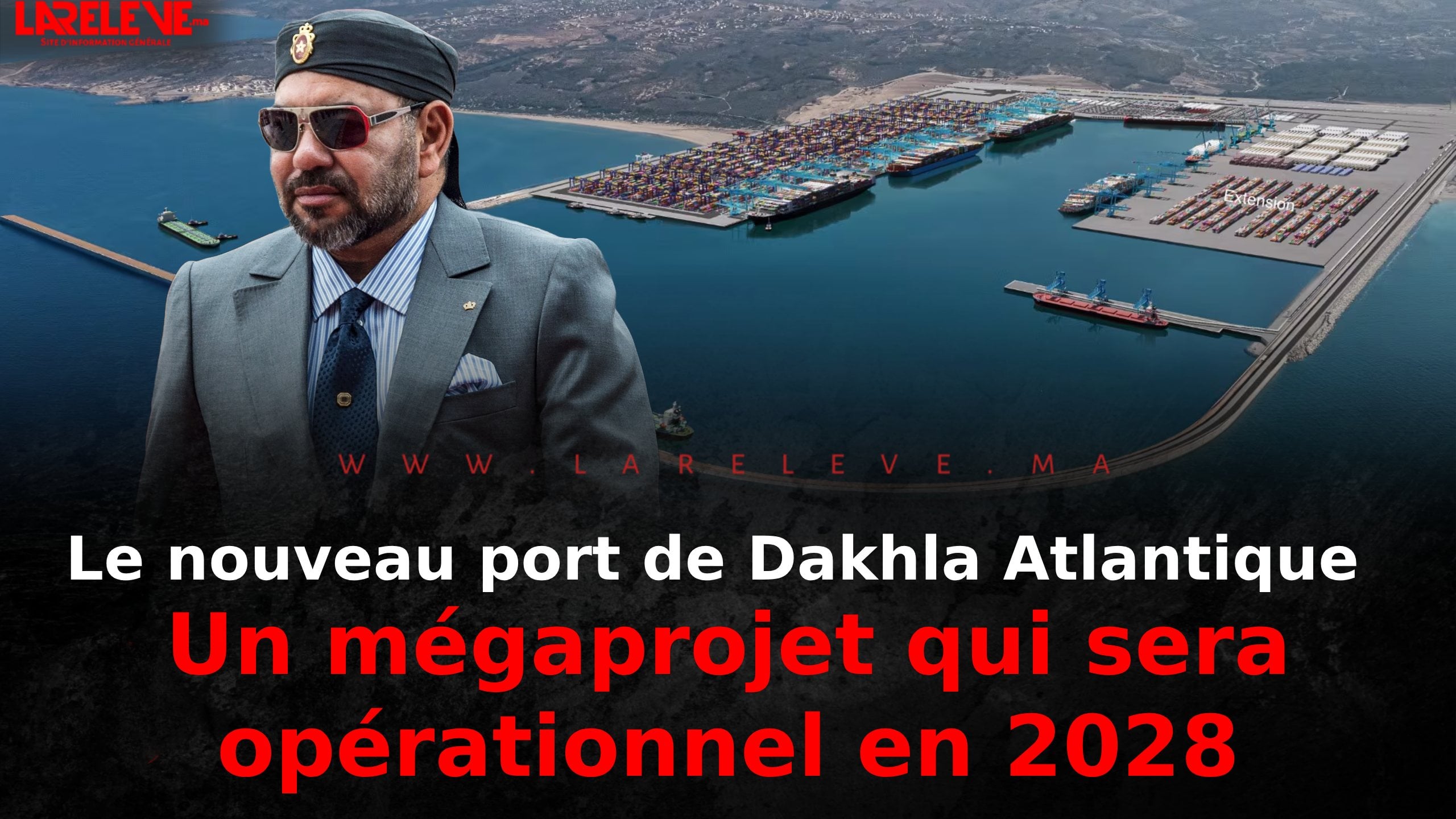 Le nouveau port de Dakhla Atlantique Un mégaprojet qui sera