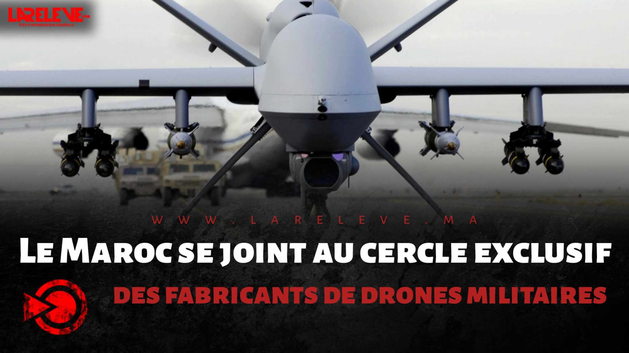 Morocco joins the exclusive circle of military drone manufacturers
